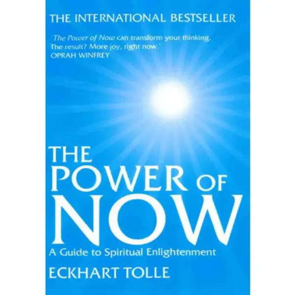 "The Power of Now" by Eckhart Tolle: Spiritual Enlightenment Guide