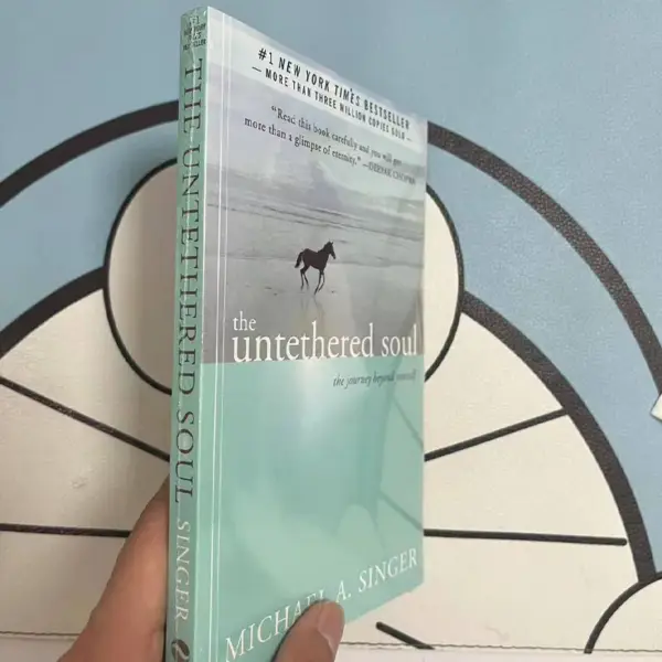 "The Untethered Soul" by Michael A. Singer: #1 New York Times Bestseller, Paperback Novel - Image 4