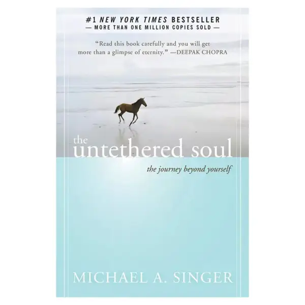 "The Untethered Soul" by Michael A. Singer: #1 New York Times Bestseller, Paperback Novel